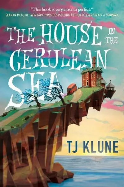 Cover of The House in the Cerulean Sea by TJ Klune