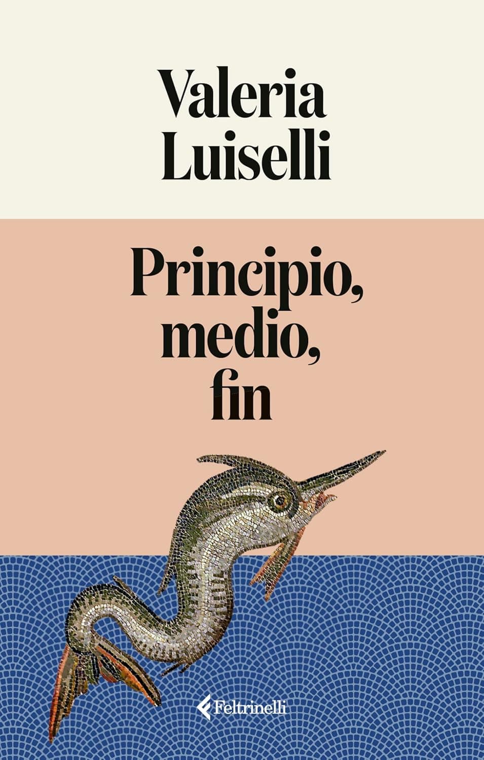 Cover of Principio, medio, fin by Valeria Luiselli