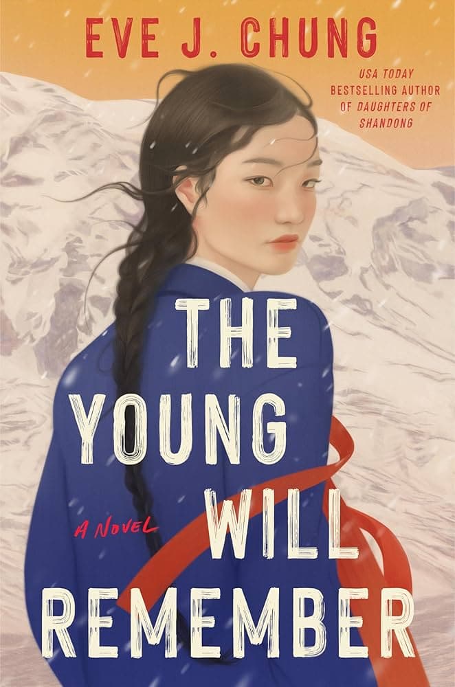 Cover of The Young Will Remember by Eve J. Chung
